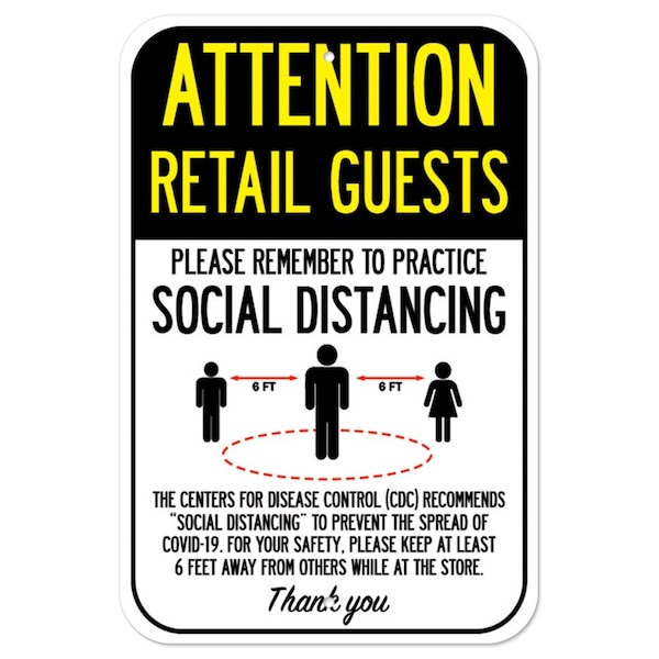 Public Safety Sign-Retail Guests Practice Social Distancing, Heavy-Gauge, 12" H, A-1218-25406